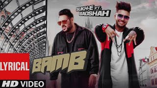 BAMB Song_ Sukh-E Muzical Doctorz Feat. Badshah _ Jaani 2023