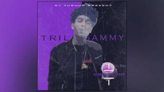 Trill Sammy - Sorry 4 The Sleep Full EP