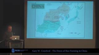 The Dawn of Rice Farming in China | Gary W. Crawford