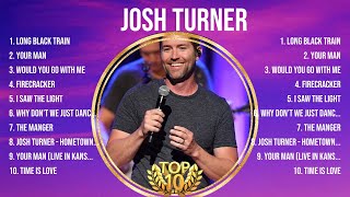 Josh Turner Greatest Hits 2024Collection - Top 10 Hits Playlist Of All Time