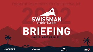 SWISSMAN 2022 Briefing