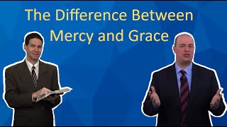 The Difference Between Mercy and Grace