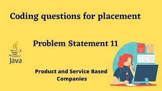 Coding questions for placement|problem statement 11