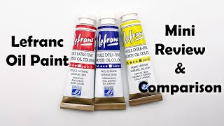 Lefranc Oil Paint Mini Review & Comparison