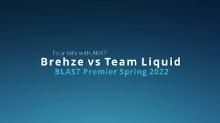 Brehze vs Team Liquid - BLAST Premier Spring 2022