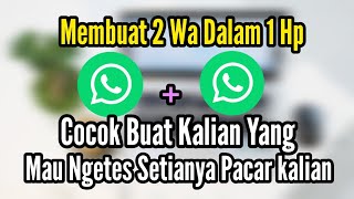 Cara 2 WhatsApp Dalam 1 Hp Dengan Nomor Yg berbeda Terbaru 2023