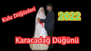 Kulu_Karacadağ Düğünü 06.05.2022