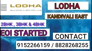 LODHA  # 2BHK # 3BHK # 4BHK # KAMDIVALI EAST ##