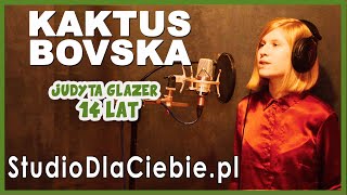 Kaktus - Bovska (cover by Judyta Glazer) #1589