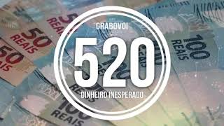 Dinheiro inesperado 520 gratidão sempre