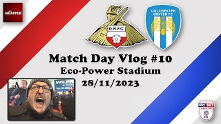 Doncaster Rovers vs Colchester United | Match Day Vlog | 28.11.2023