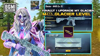 FINALLY😍 I UPGRADED MY M416 GLACIER ❄️LEVEL 6 | I UPGRADED GLACIER M416 LEVEL 6 FINALLY FORM | BGMI