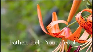 353 SDA Hymn - Father, Help Your People (Singing w/ Lyrics)