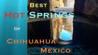 Hot Springs of Chihuahua, Mexico