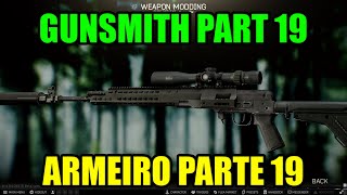 Gunsmith Part 19 (0.14) / Armeiro Parte 19 (0.14) - Escape From Tarkov