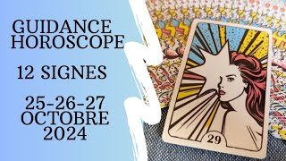 🌟 Guidance Horoscope Vendredi-Samedi-Dimanche 25-26-27/10/2024🌟