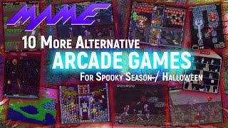 10 More Alternative Arcade Games for Spooky Season / Halloween (running in MAME)