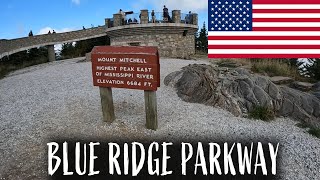 BLUE RIDGE PARKWAY- A VISIT TO MOUNT MITCHELL