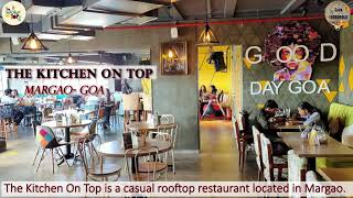 The Kitchen On Top | Margao Goa | Restaurant Insights | Goan Foodoholic