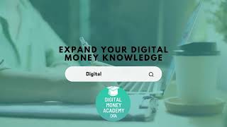 Digital Money Academy