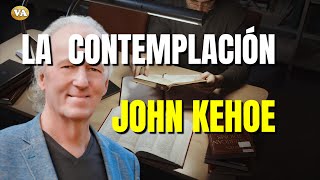 MENTE MILLONARIA - JOHN KEHOE - LA CONTEMPLACIÓN