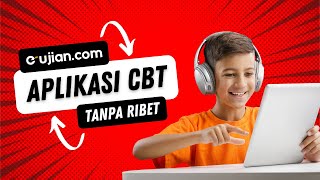 Aplikasi CBT Ujian Online Tanpa Ribet | E-Ujian (Cara Daftar dan Manajemen Data)