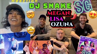 DJ SNAKE LISA MEGAN OZUNA REACTION