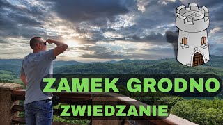 Zamek Grodno 🏰 - zwiedzanie + niesamowite widoki z baszty