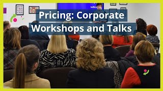 Pricing Corporate Workshops and Talks