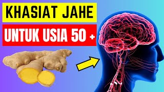 7 Manfaat Luar Biasa Jahe Untuk Usia 50 Tahun Keatas