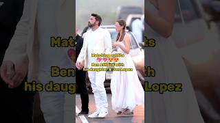 Ben Affleck with his Daughter & Jennifer Lopez #shorts #benaffleck #jenniferlopez #jlo #bennifer