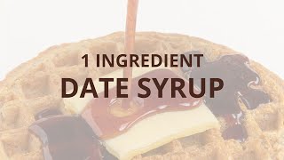 Date Syrup 1 Ingredient