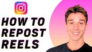 How To Repost Instagram Reels