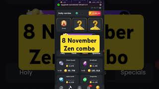 Zen Coin Daily Como 8 November | Zen coin daily combo today | #zencoindailycombo #zencoin