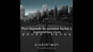 Coldrain - Survive (Sub Español)