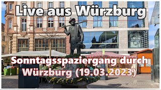 Sonntagsspaziergang durch Würzburg (19.03.2023)