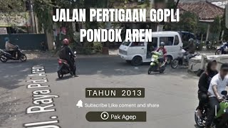 JALAN PERTIGAAN GOPLI PONDOK AREN (URUT PATAH TULANG) TAHUN 2013