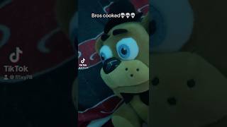 Bro might be cooked😂💀💀 #fnaf #fnafplush #fnafmemes #fnafmovie #fnaf4