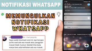 Cara Memunculkan Notifikasi Whatsapp || Notifikasi WA Tidak Muncul