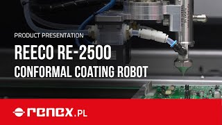 REECO CONFORMAL COATING ROBOT RE-2500 – product presentation