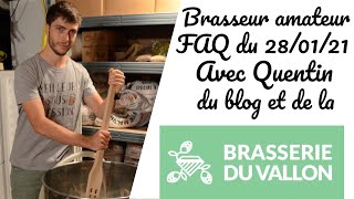 FAQ brassage amateur avec Quentin du blog et de la brasserie du Vallon