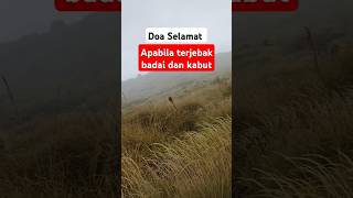 Doa keselamatan ‼️ Terjebak badai dan kabut di sabana Gn. Sindoro