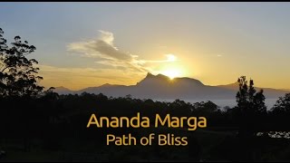 Ananda Marga: Path of Bliss