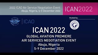 Invitation to the ICAO Air Services Negotiation Event ICAN2022 – Abuja, Nigeri