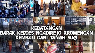 PERSIAPAN MENYAMBUT KEMBALINYA BP.KEPDES NGADIREJO dari TANAH SUCI