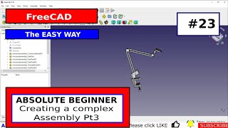 FreeCAD for Beginners #23 - Complex Assembly Pt 3