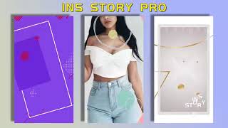 Ins Story Pro - Collage and Story Creator