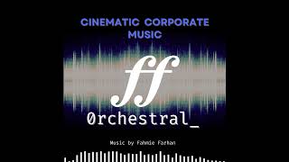 Unforgettable Memories (Cinematic Corporate Music)