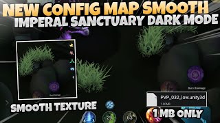 New Update Map Smooth Imperal Santcuary Patch Zhuxin | Config Fix Lag Mobile Legends Ram HP 1-3GB