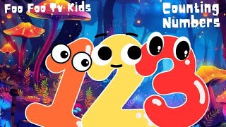 Counting Numbers 1-10 for Kids 😃 counting numbers kindergarten  @FooFooTvKids